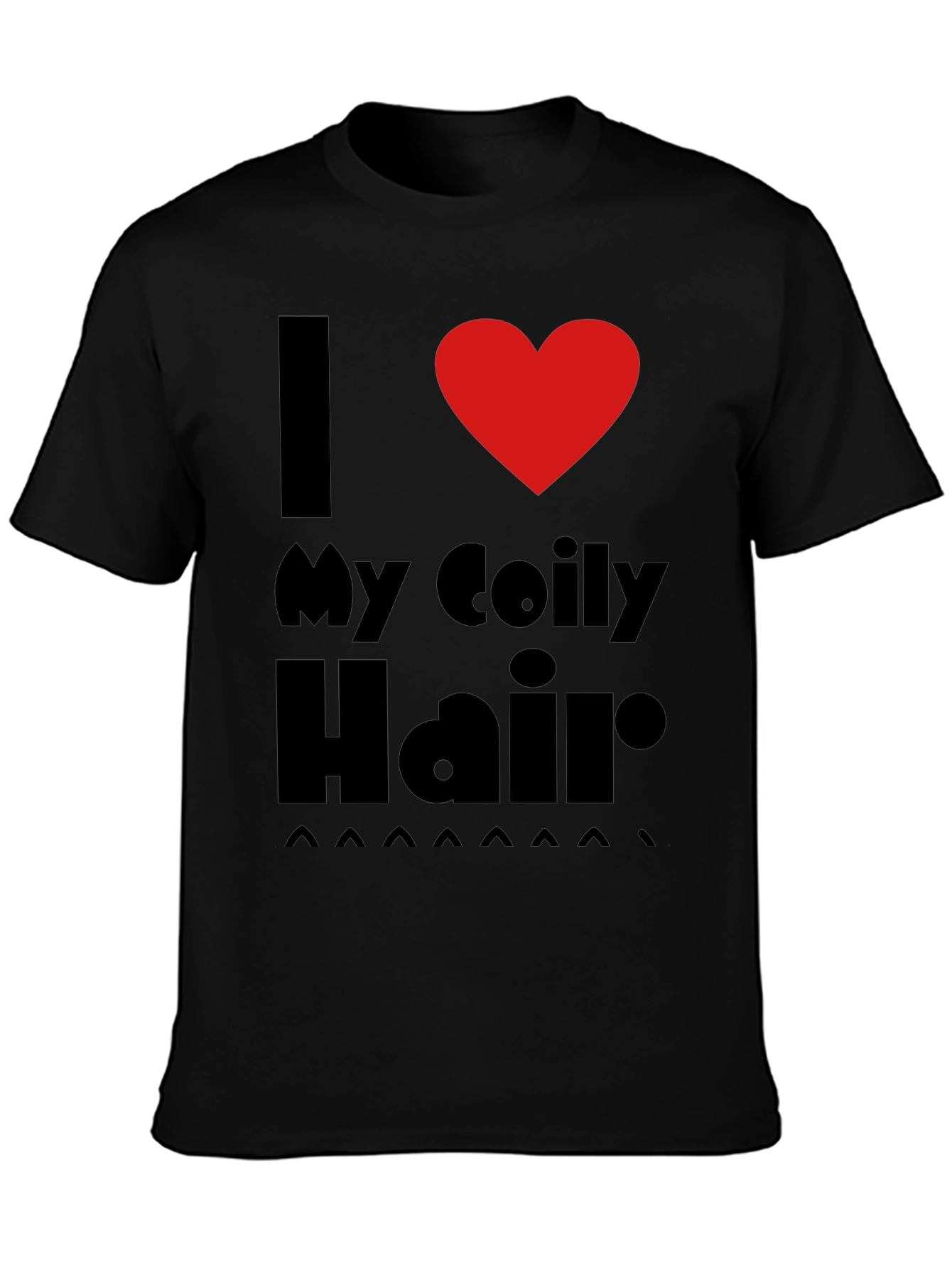 I Love My Coily Hair Black T-Shirt