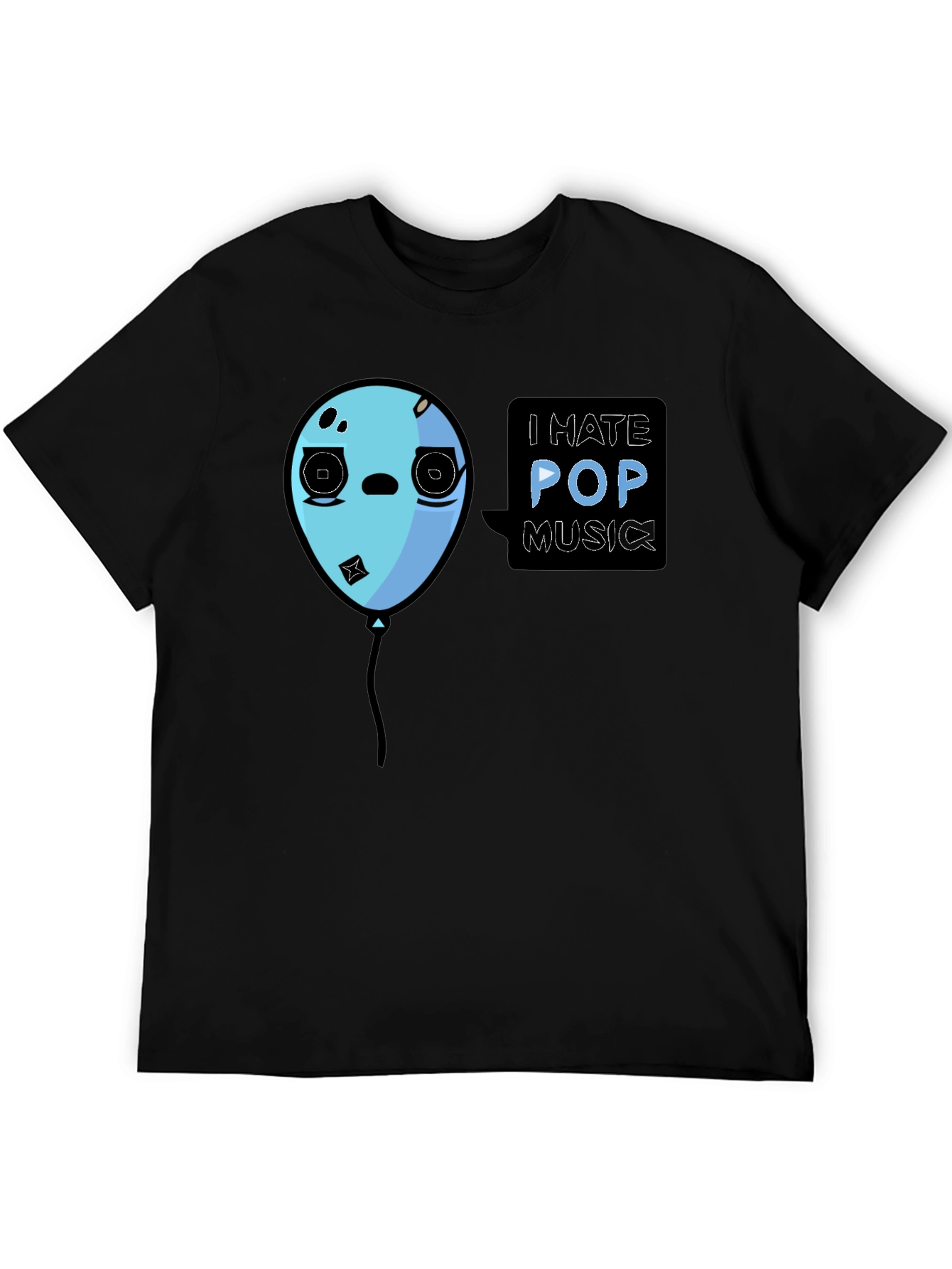 I Hate Pop Music Funny Balloon Black T-Shirt