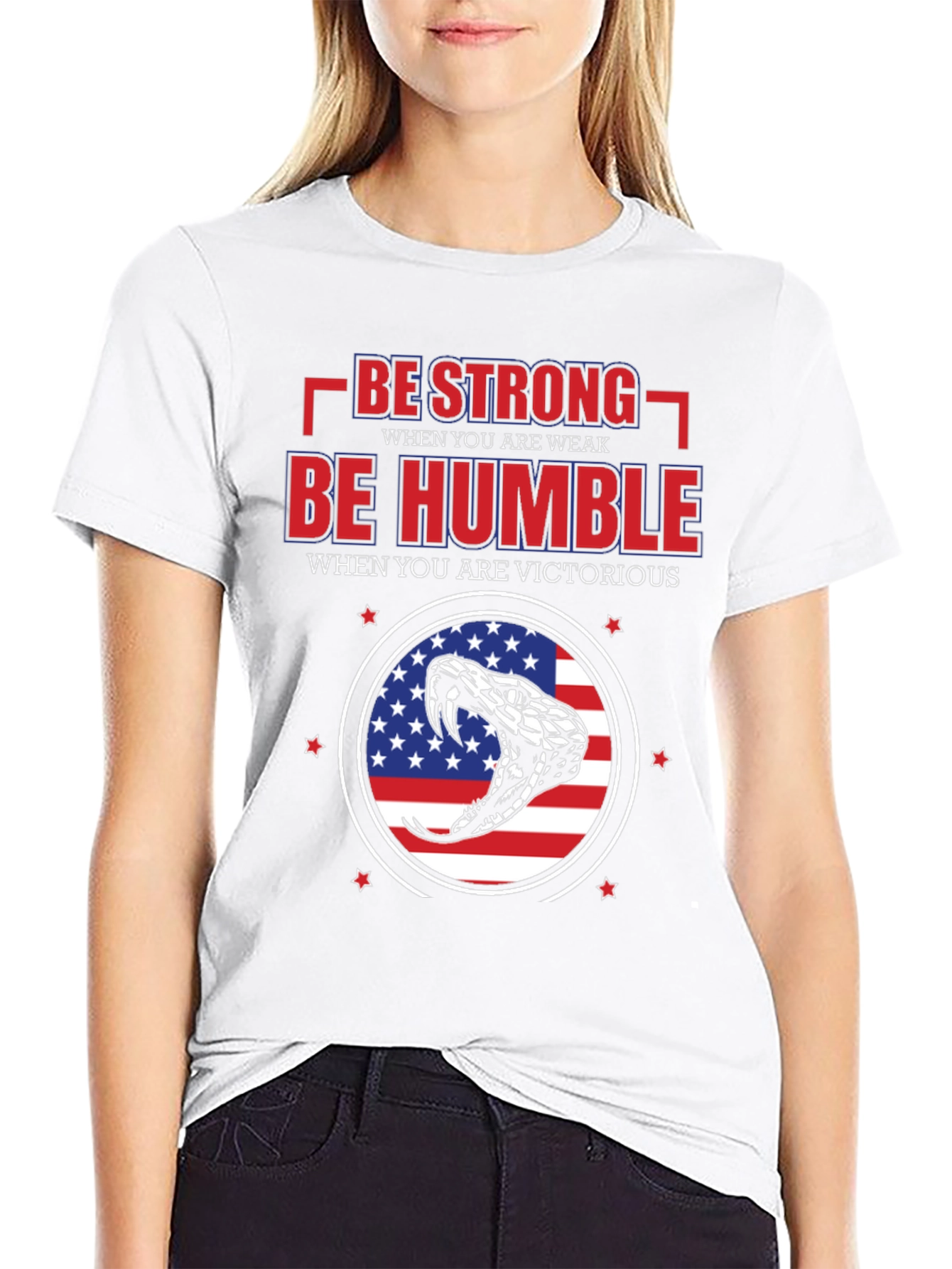 Be Strong Be Humble Patriotic T-Shirt