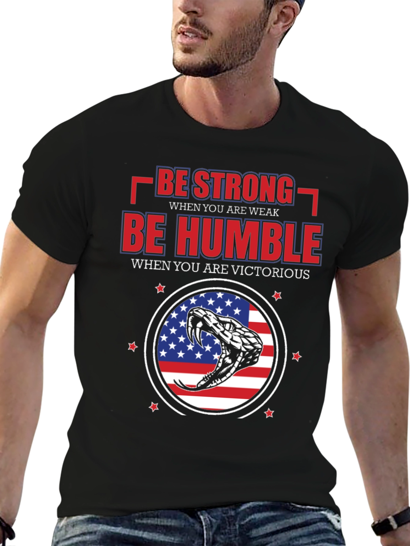 Be Strong Be Humble Patriotic T-Shirt