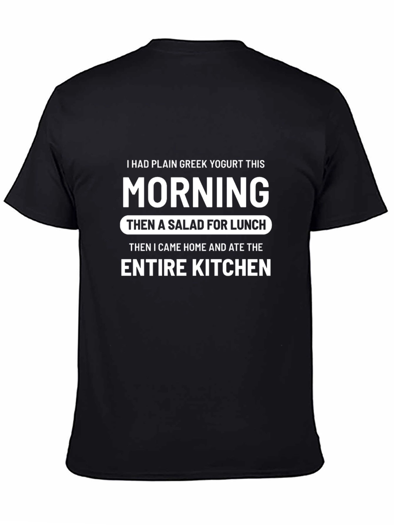 Funny I Ate the Kitchen T-Shirt
