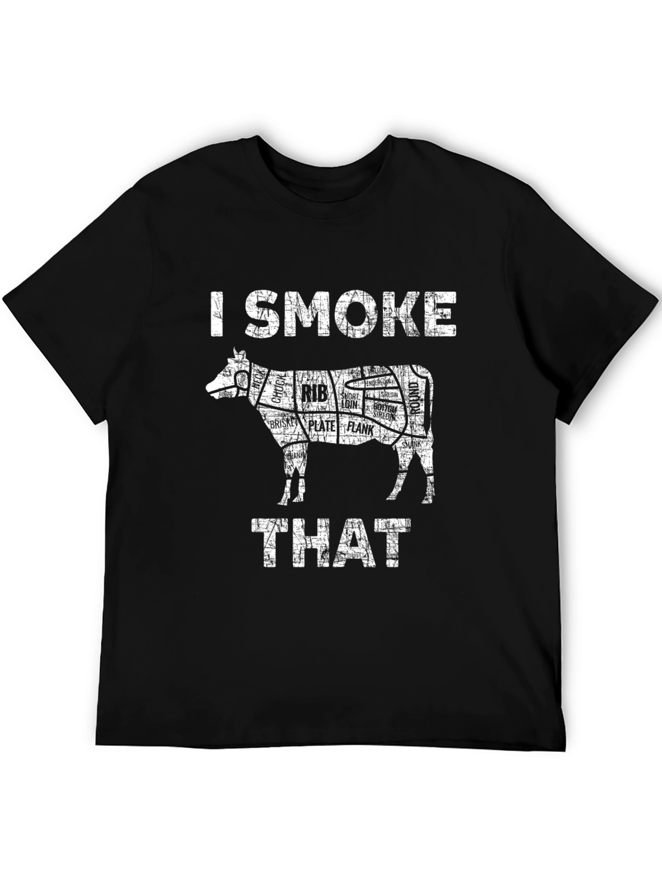 I Smoke That Beef Butcher Cut T-Shirt