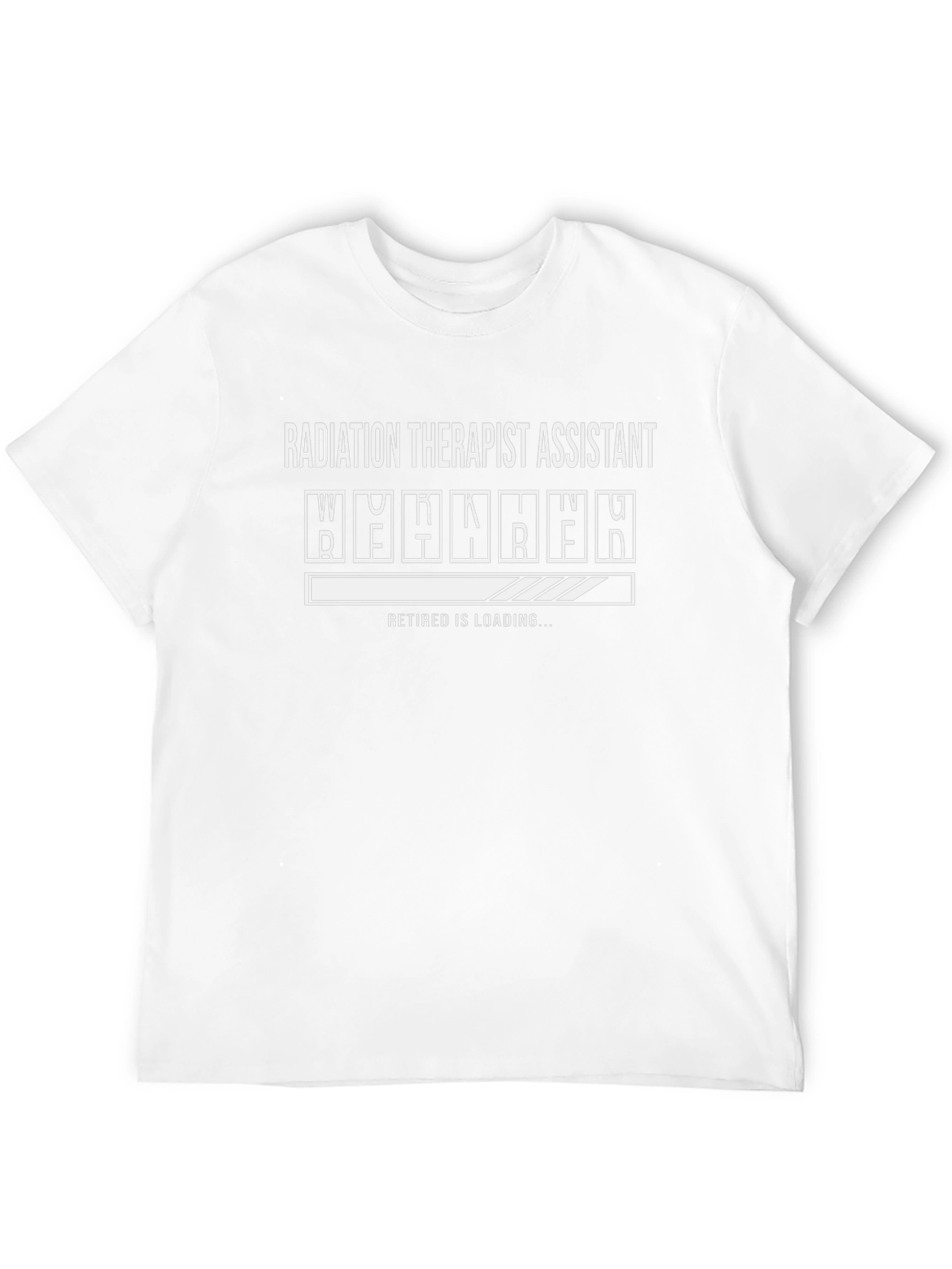 Radiation Therapist Assistant Retirement T-Shirt