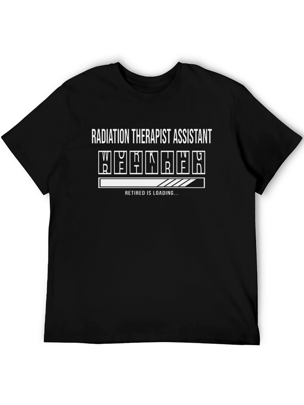 Radiation Therapist Assistant Retirement T-Shirt