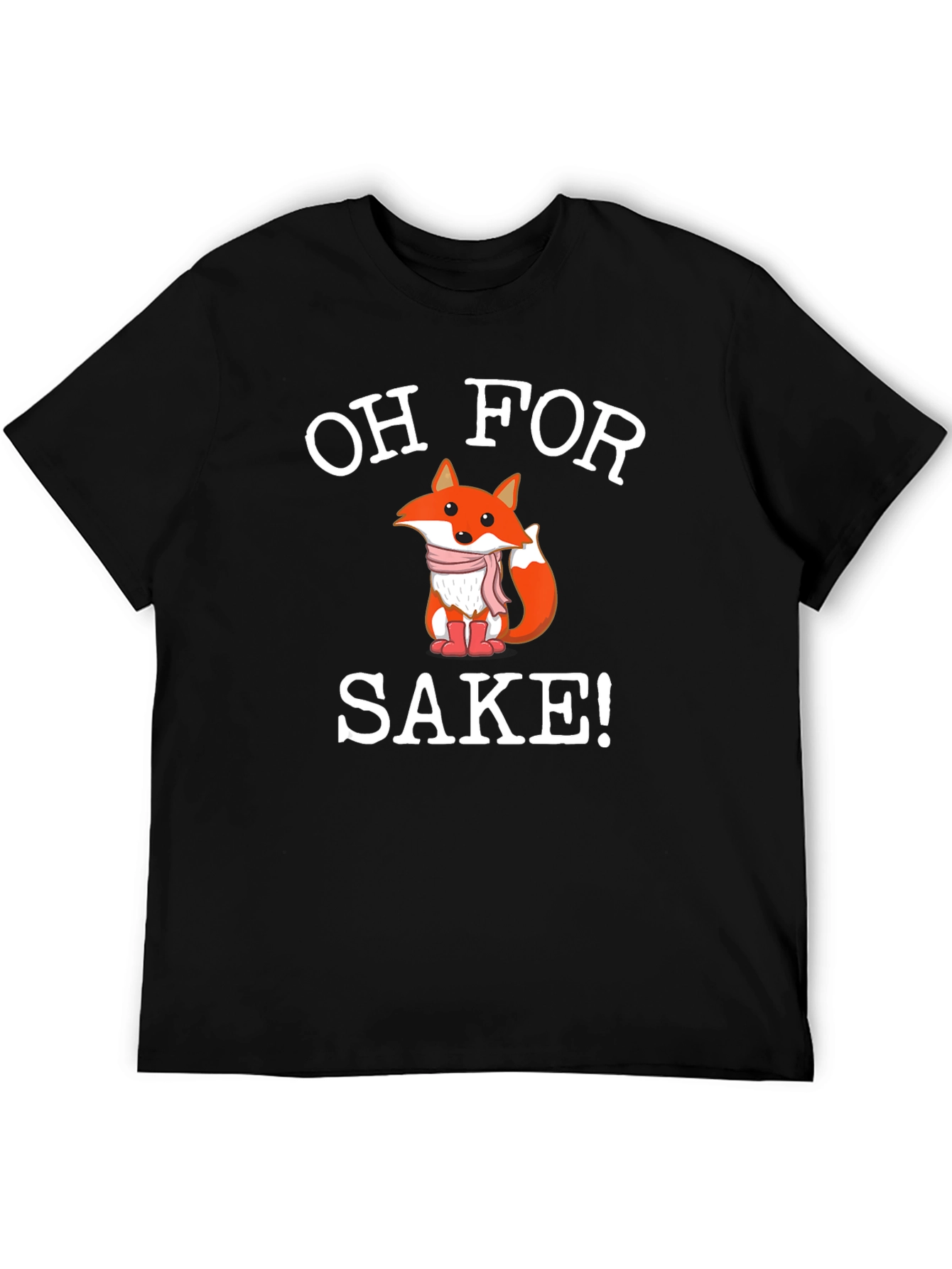 Oh For Fox Sake! Novelty Graphic Tee