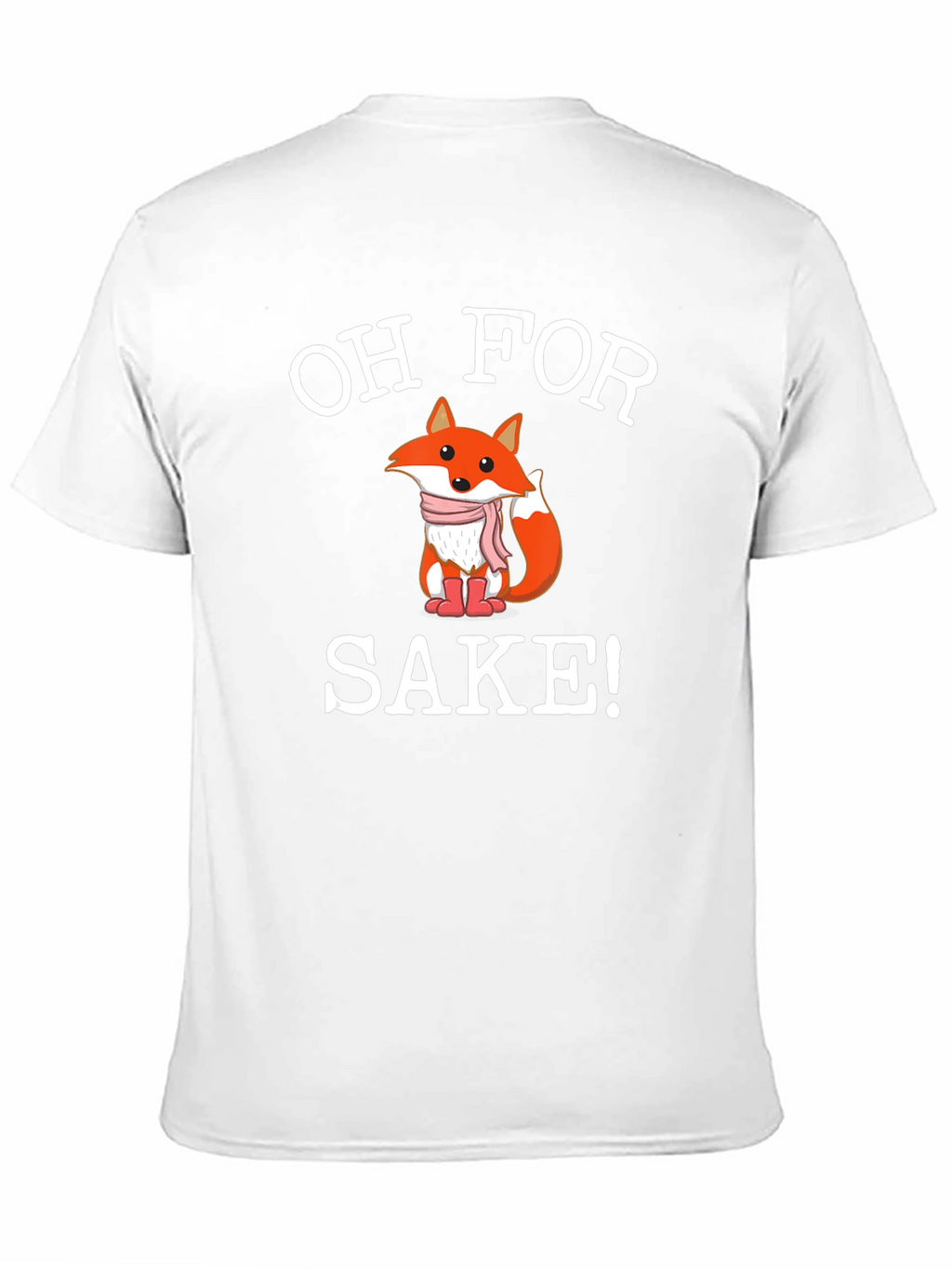 Oh For Fox Sake! Novelty Graphic Tee