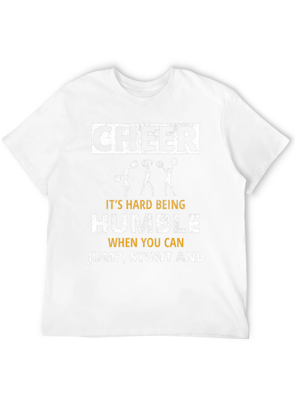 Cheerleader Graphic Tee: Its Hard Being Humble