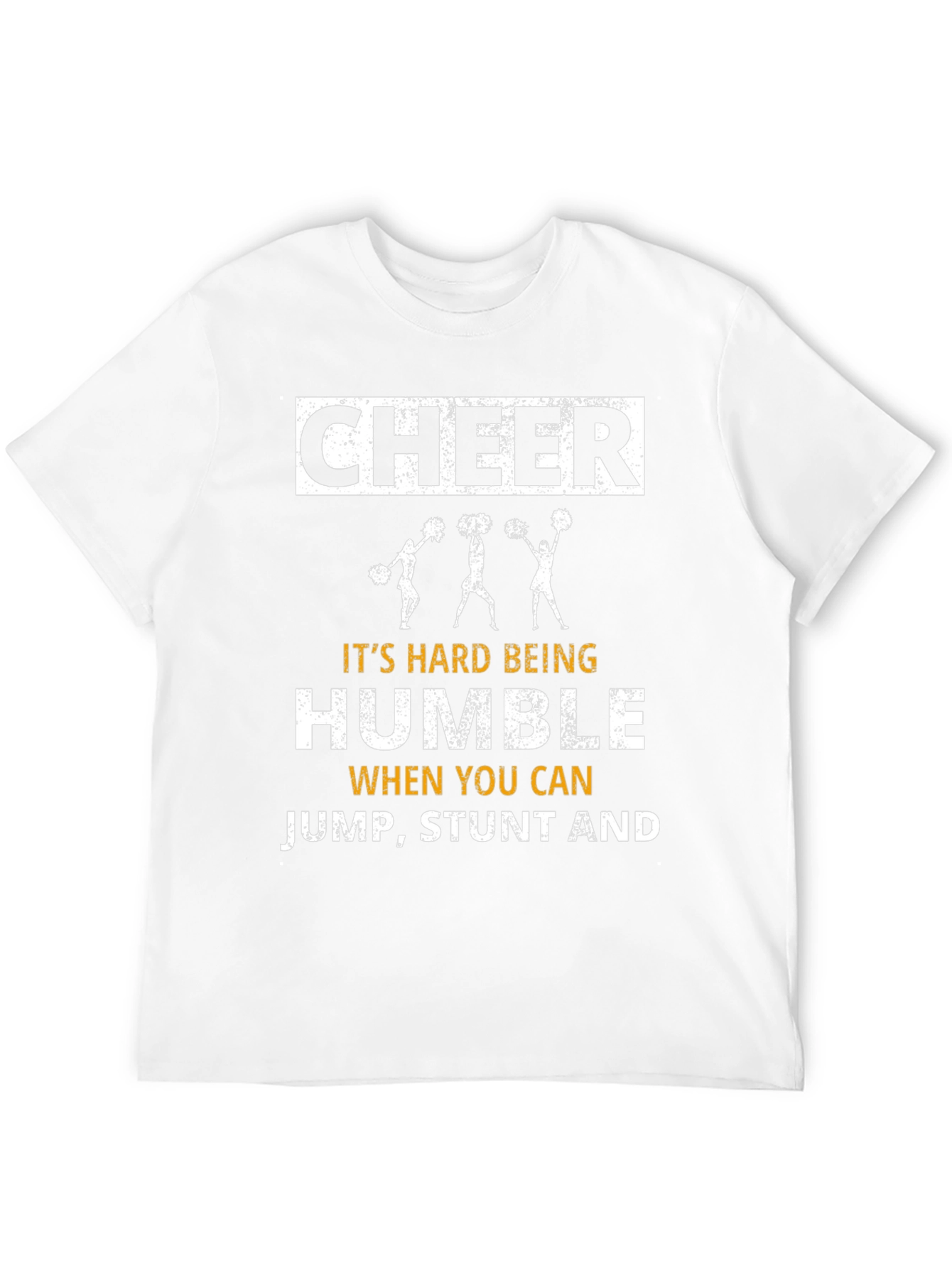 Cheerleader Graphic Tee: Its Hard Being Humble