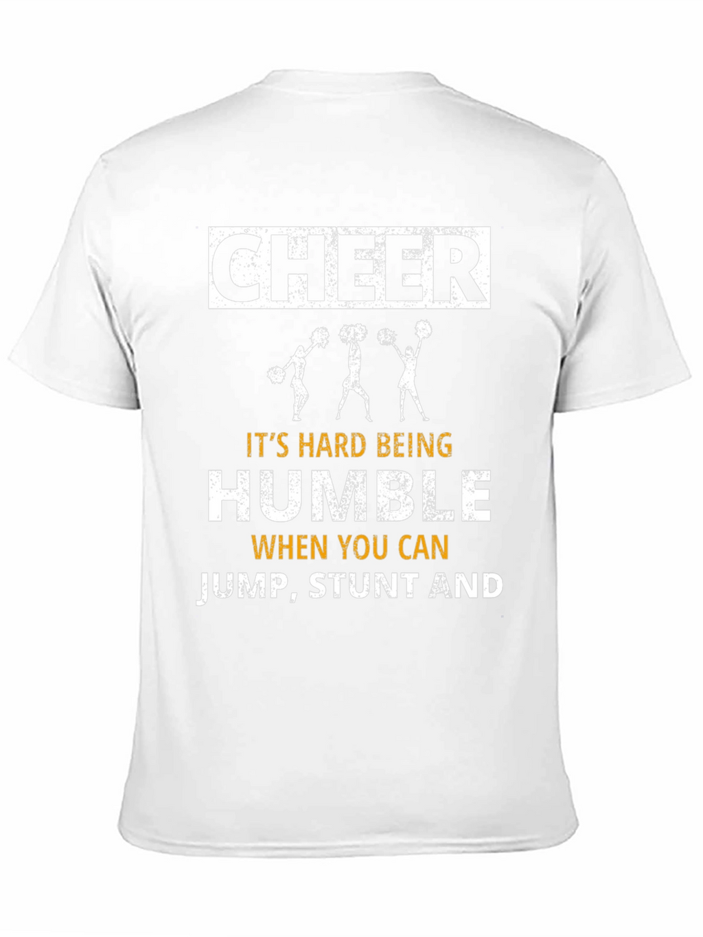 Cheerleader Graphic Tee: Its Hard Being Humble