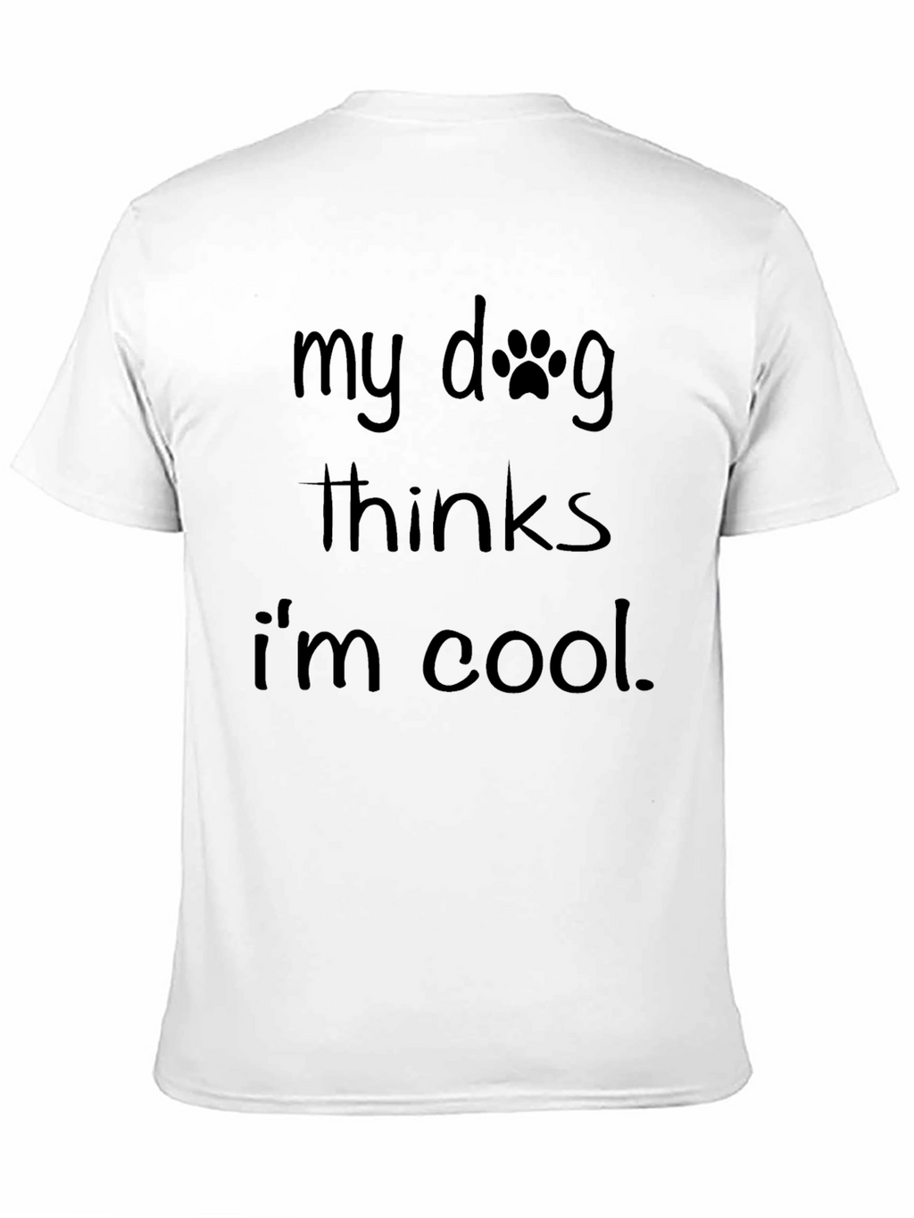 My Dog Thinks Im Cool Graphic Tee - Black