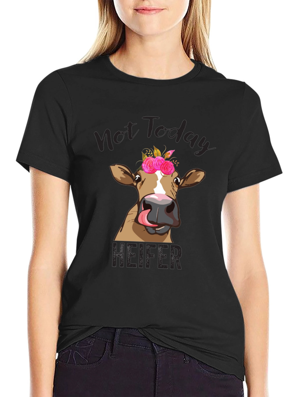 Not Today Heifer Graphic Tee - Funny Cow Shirt