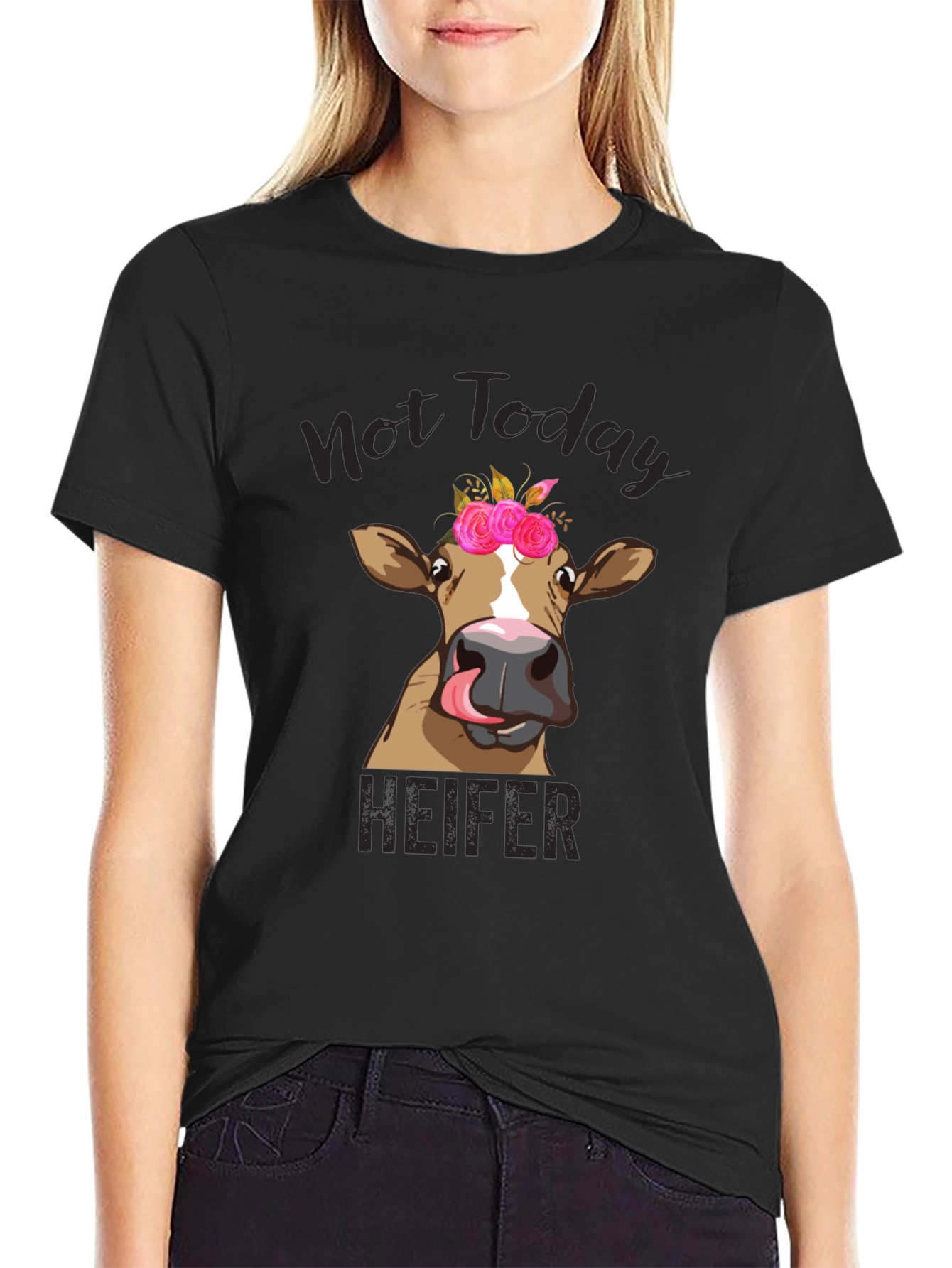 Not Today Heifer Graphic Tee - Funny Cow Shirt