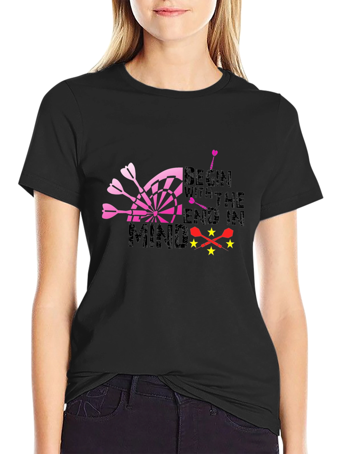 Begin with the End in Mind Dart T-Shirt