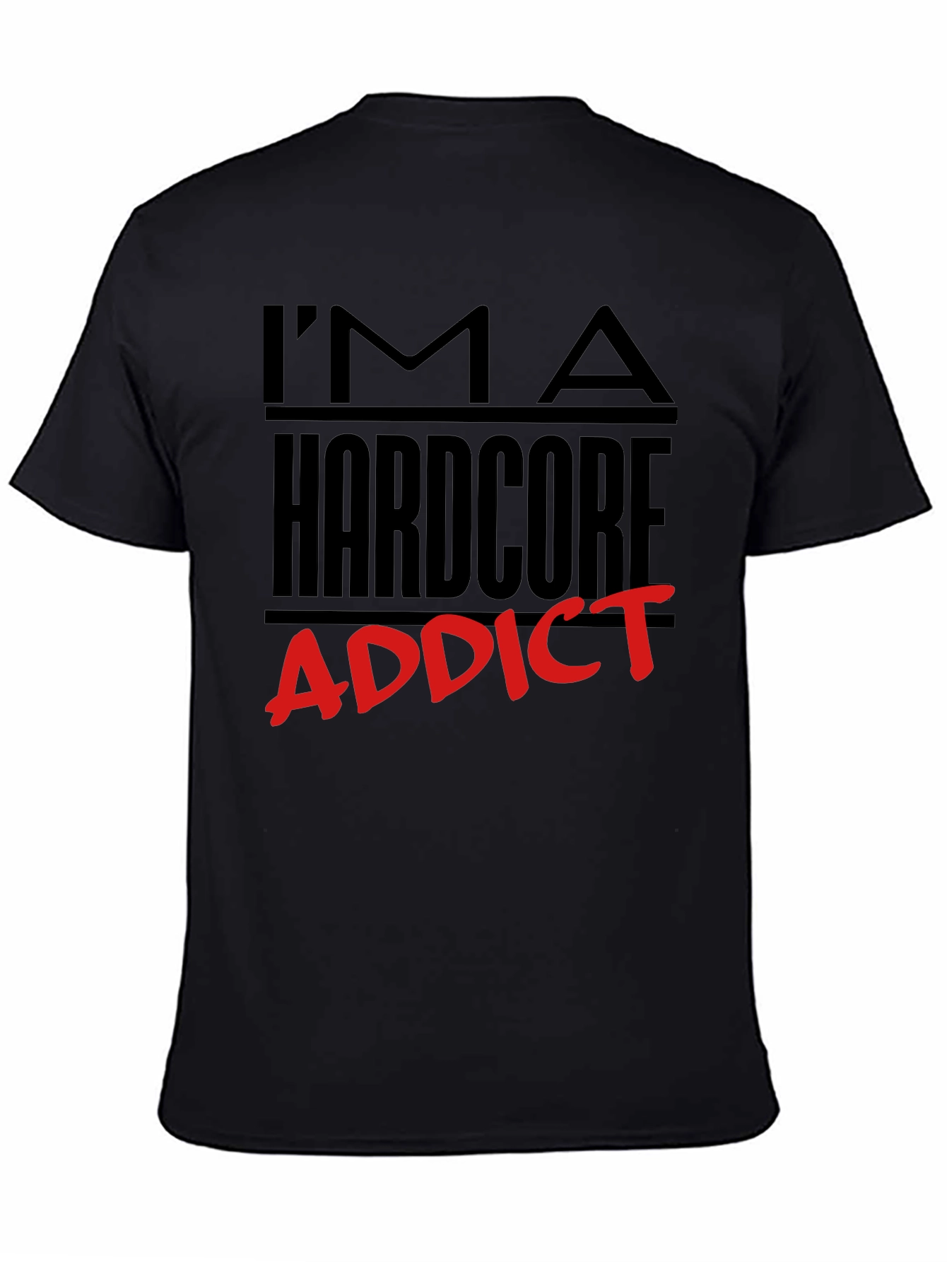 Hardcore Addict Graphic Tee