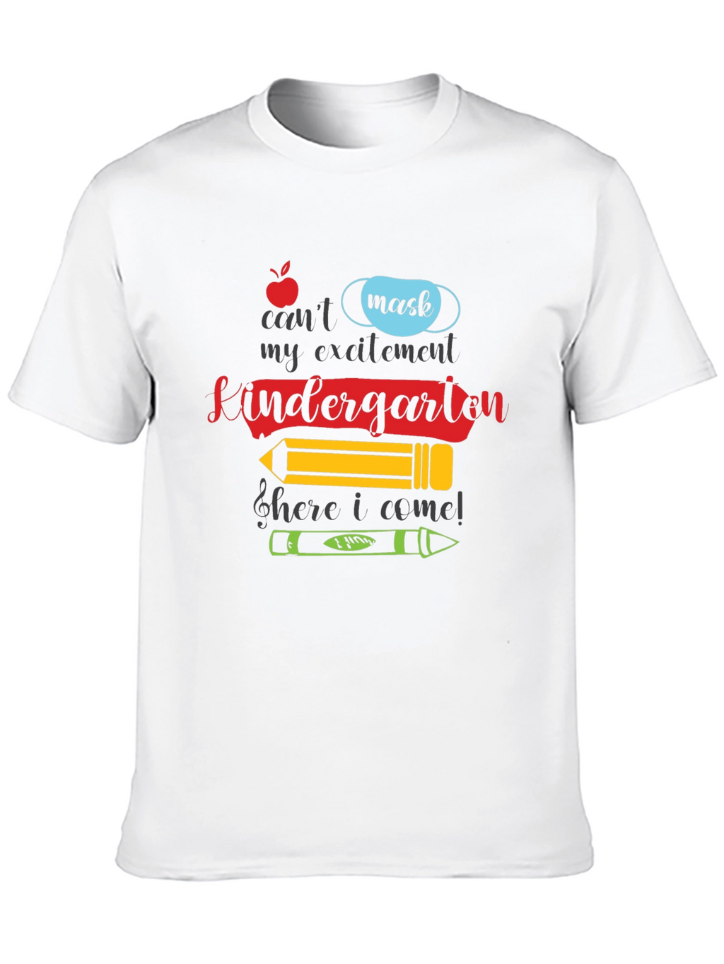 Kindergarten Here I Come T-Shirt