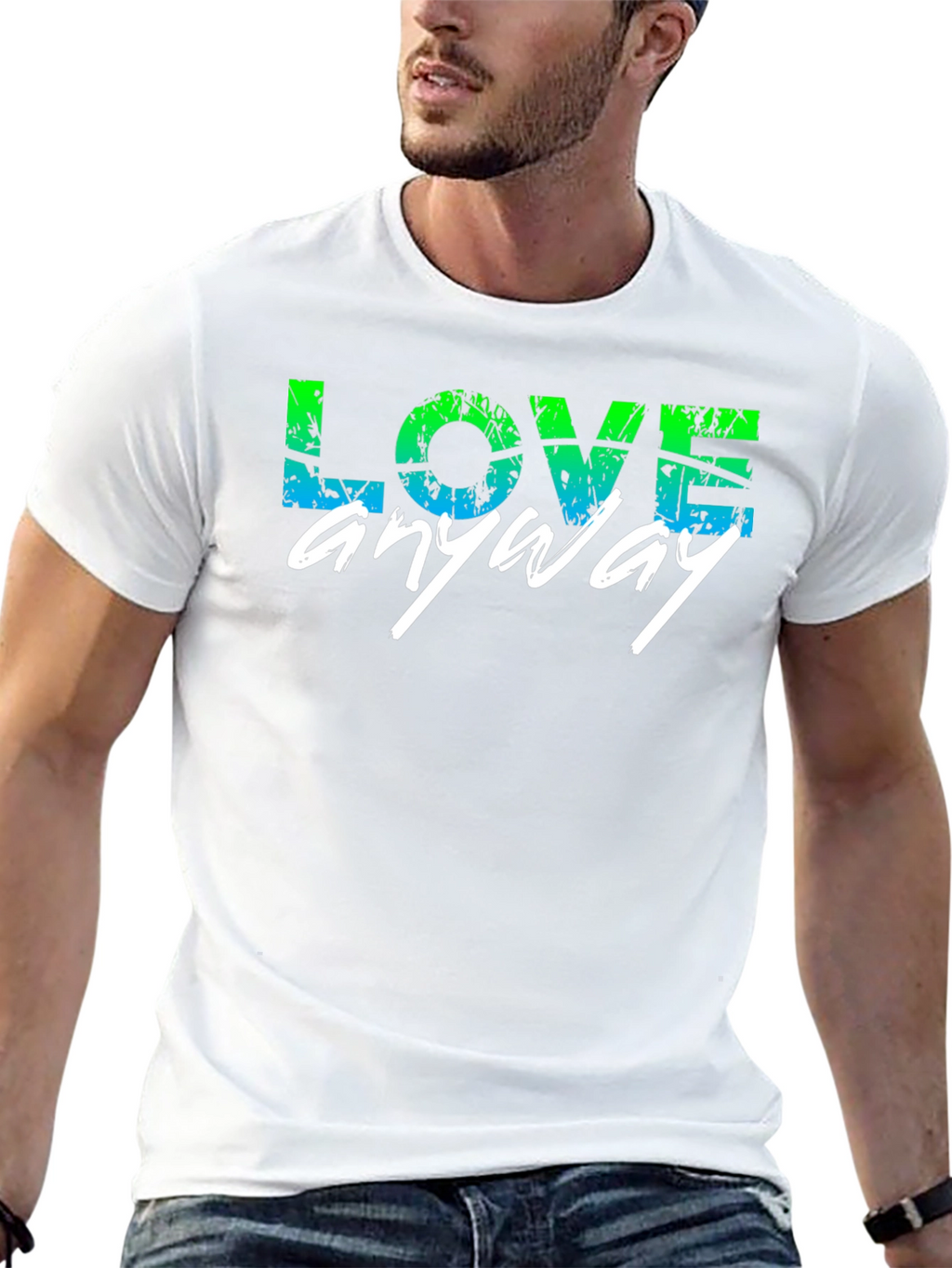 Love Anyway Graphic T-Shirt