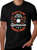 Lacrosse Coach T-Shirt - Funny Coach Voice Tee
