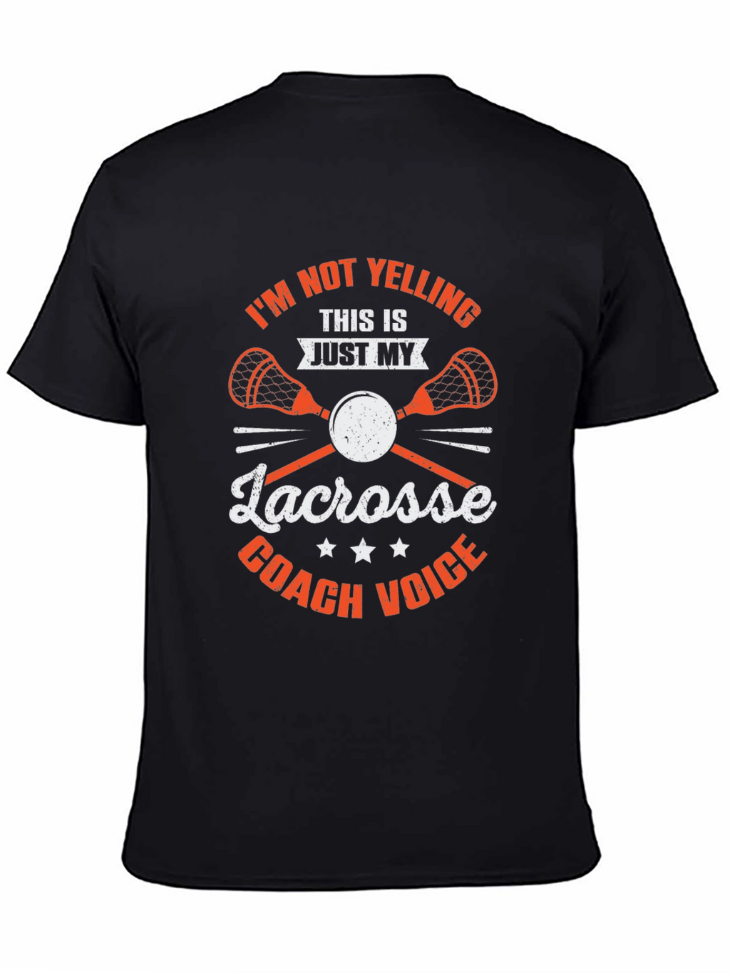 Lacrosse Coach T-Shirt - Funny Coach Voice Tee