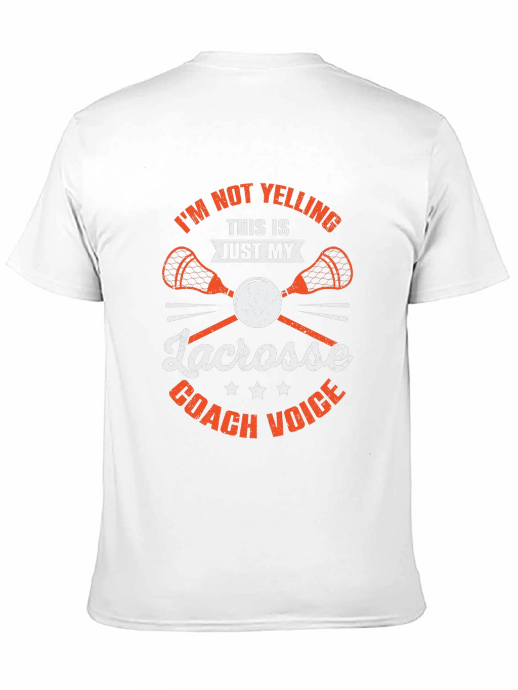 Lacrosse Coach T-Shirt - Funny Coach Voice Tee