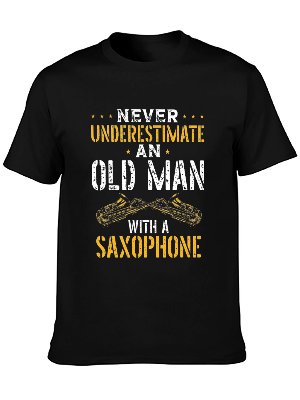 Never Underestimate Old Man Saxophone T-Shirt