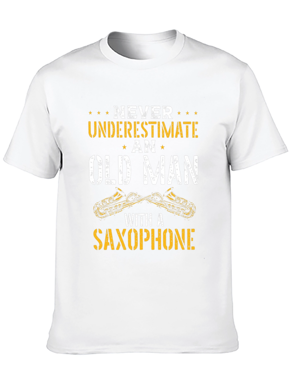 Never Underestimate Old Man Saxophone T-Shirt
