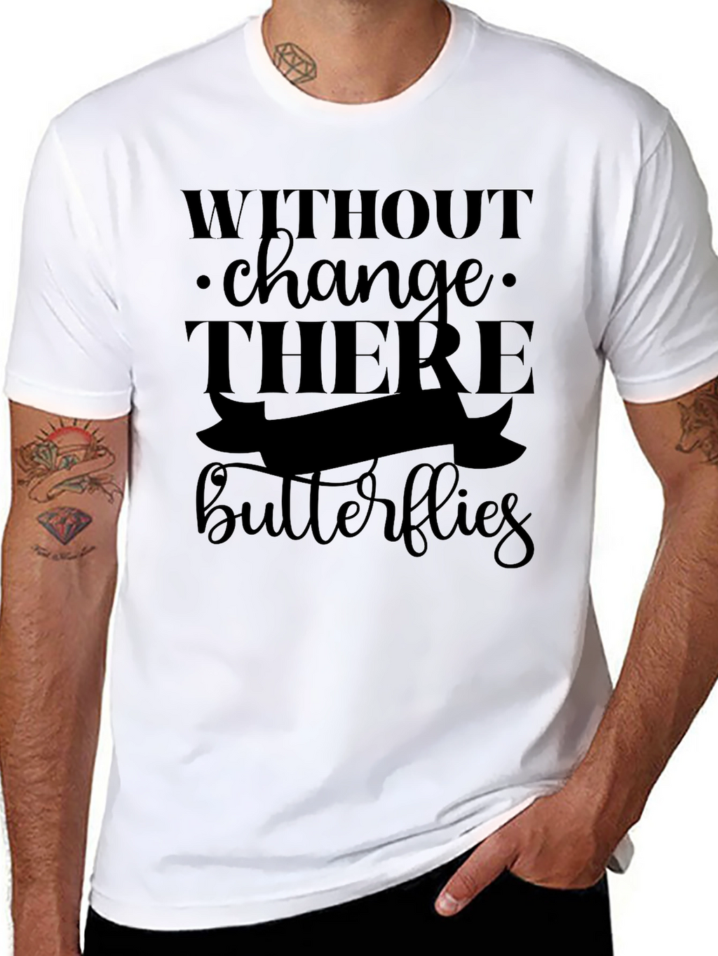 Without Change There are No Butterflies Black T-Shirt