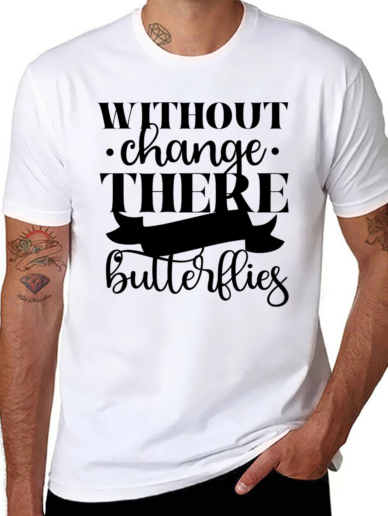 Without Change There are No Butterflies Black T-Shirt