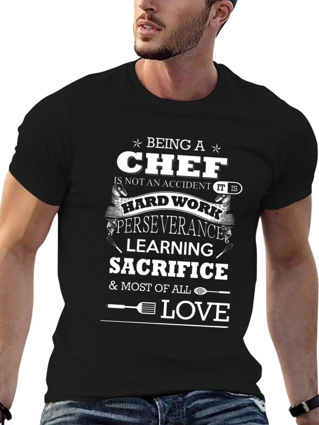 Chef T-Shirt: Hard Work & Sacrifice