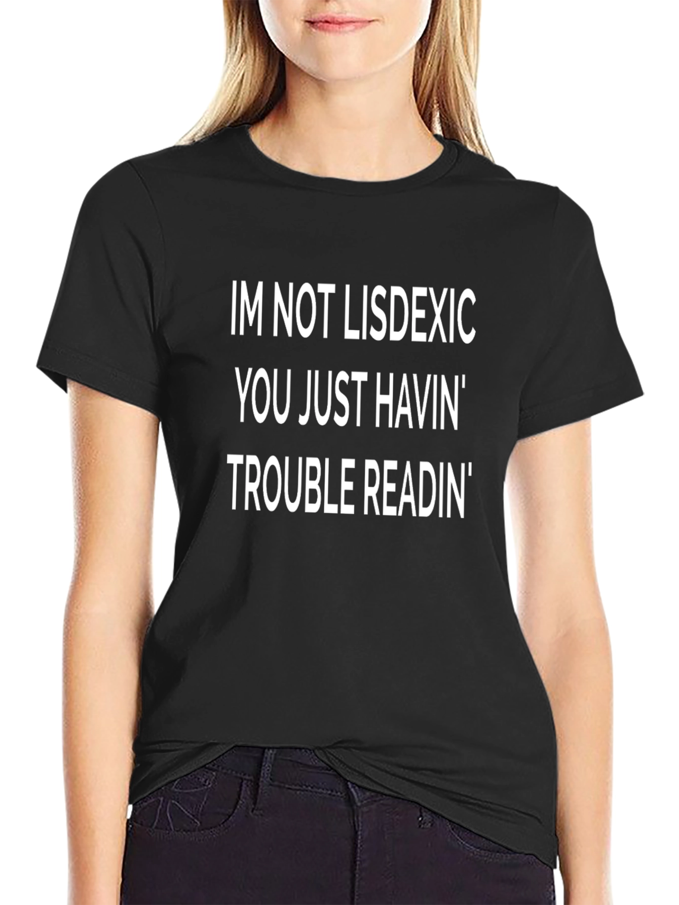 Funny Dyslexia T-Shirt: Trouble Readin Tee
