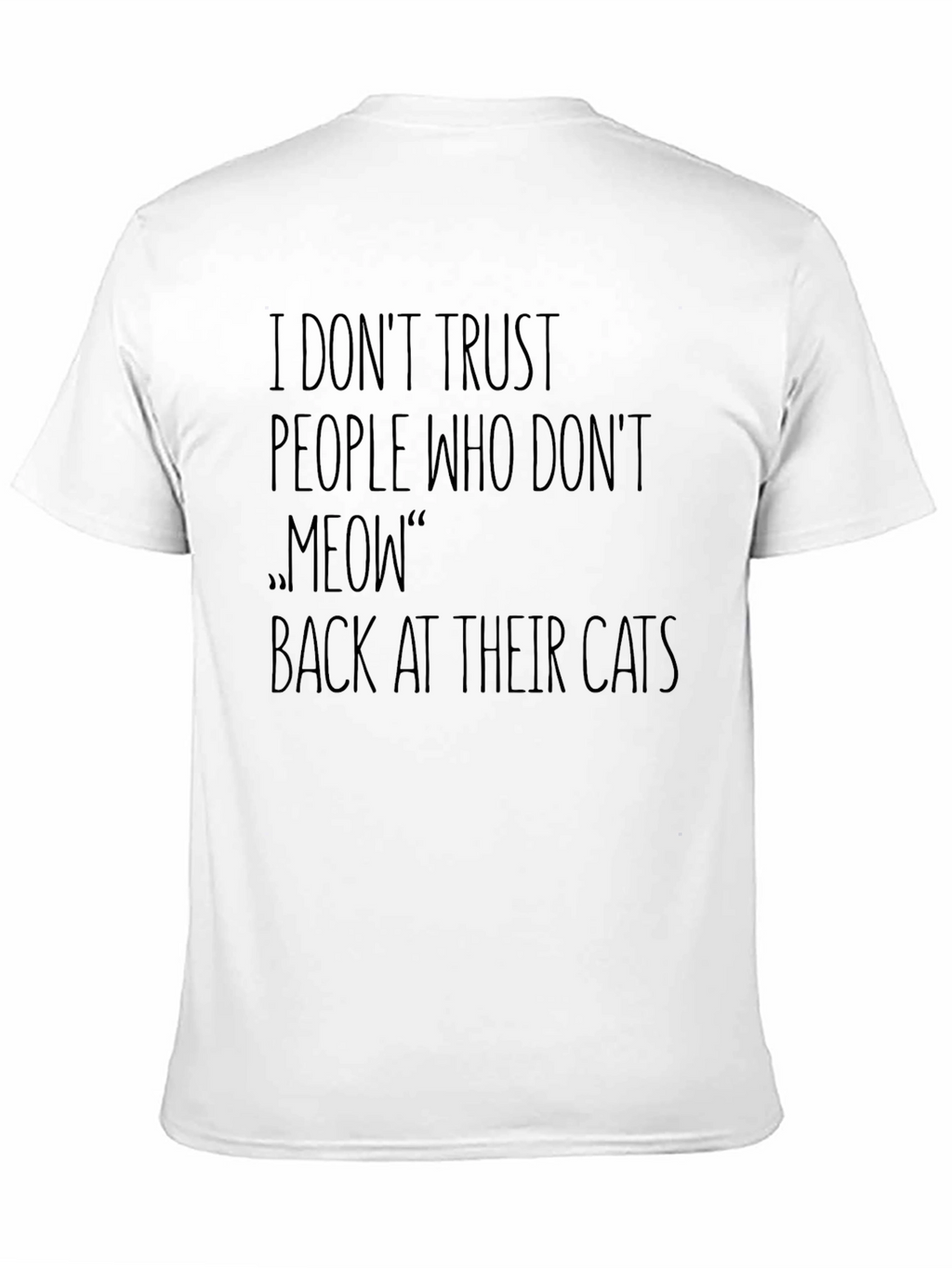 Cat Lover T-Shirt - Meow Back Humor Tee