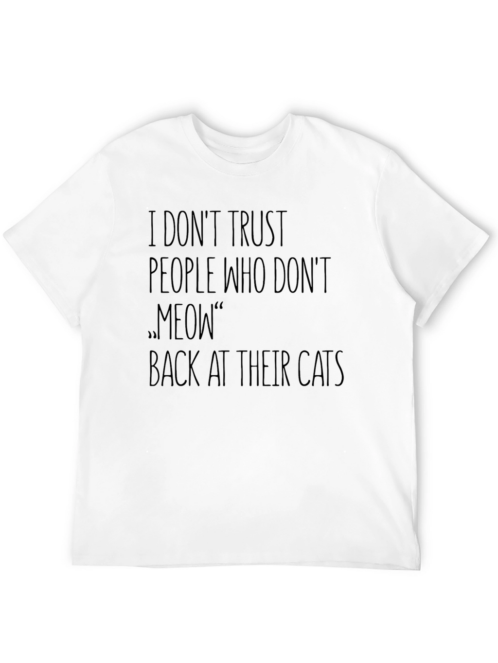 Cat Lover T-Shirt - Meow Back Humor Tee