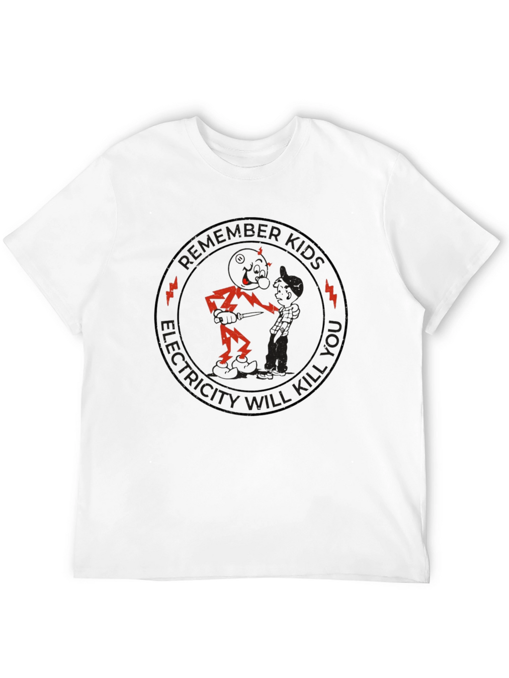Remember Kids Electricity Will Kill You Black T-Shirt