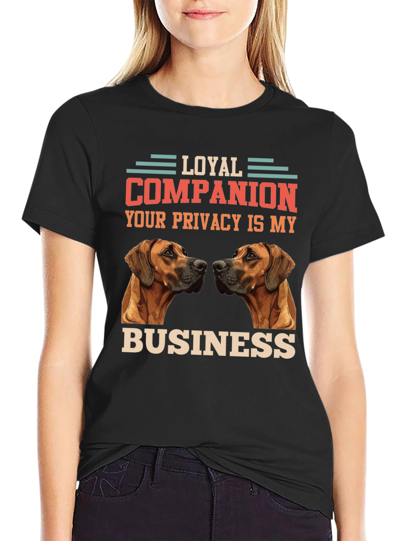 Loyal Companion Dog T-Shirt - Privacy is My Business