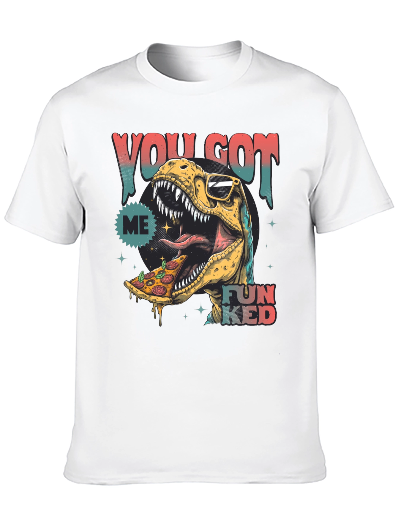 Dino Pizza T-Shirt - You Got Me Funked