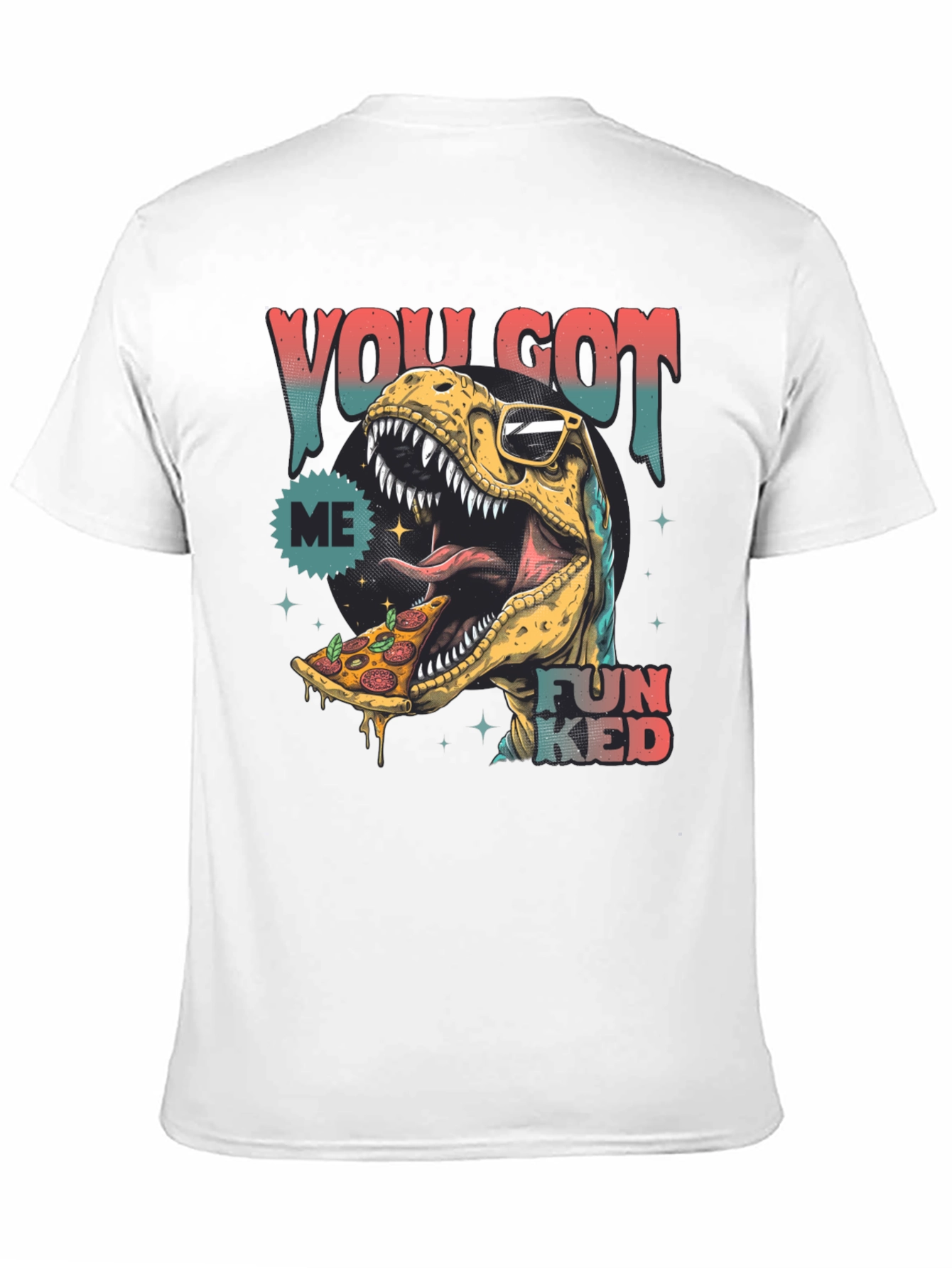 Dino Pizza T-Shirt - You Got Me Funked