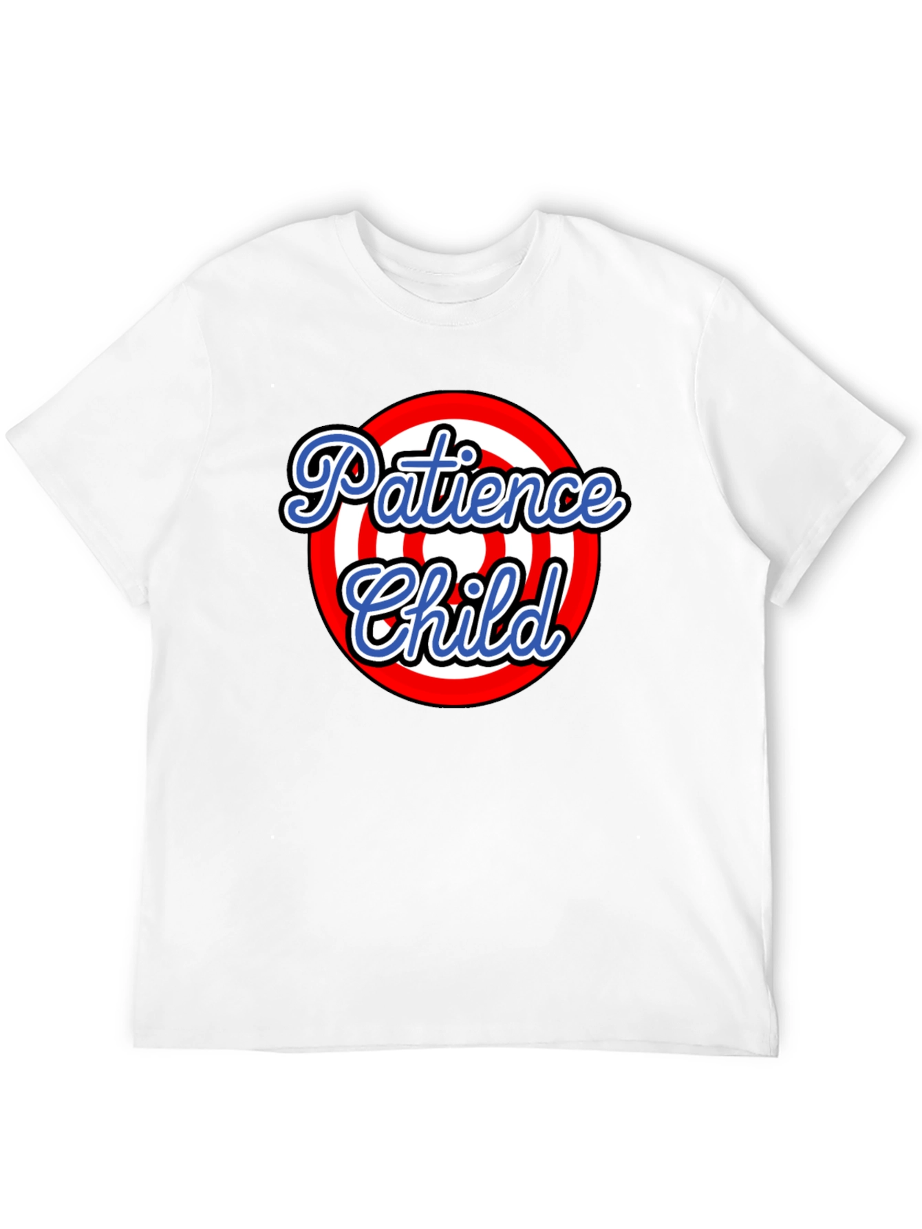 Patience Child T-Shirt - Graphic Tee - Target Design