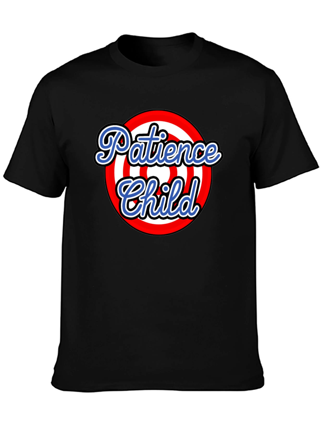 Patience Child T-Shirt - Graphic Tee - Target Design