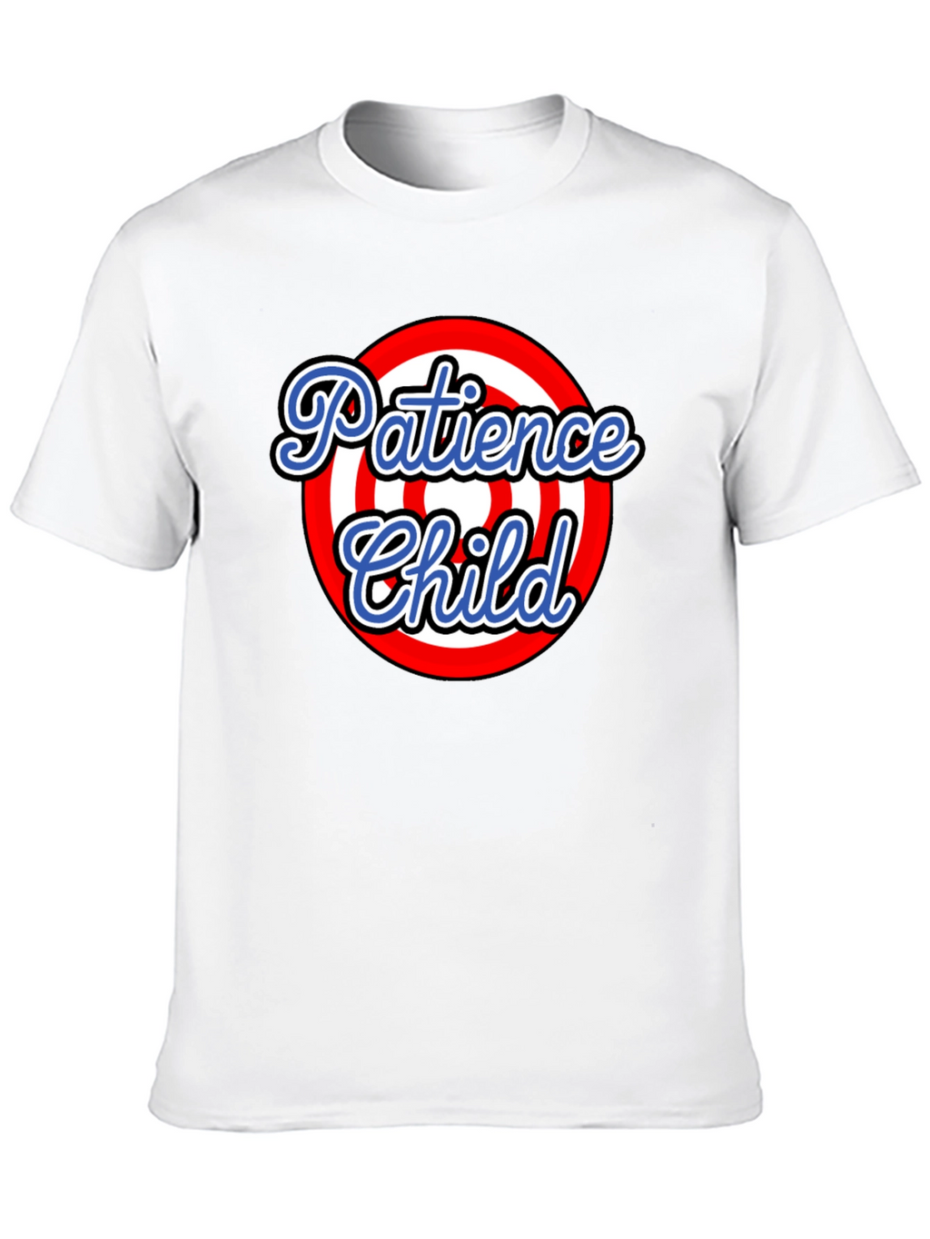 Patience Child T-Shirt - Graphic Tee - Target Design