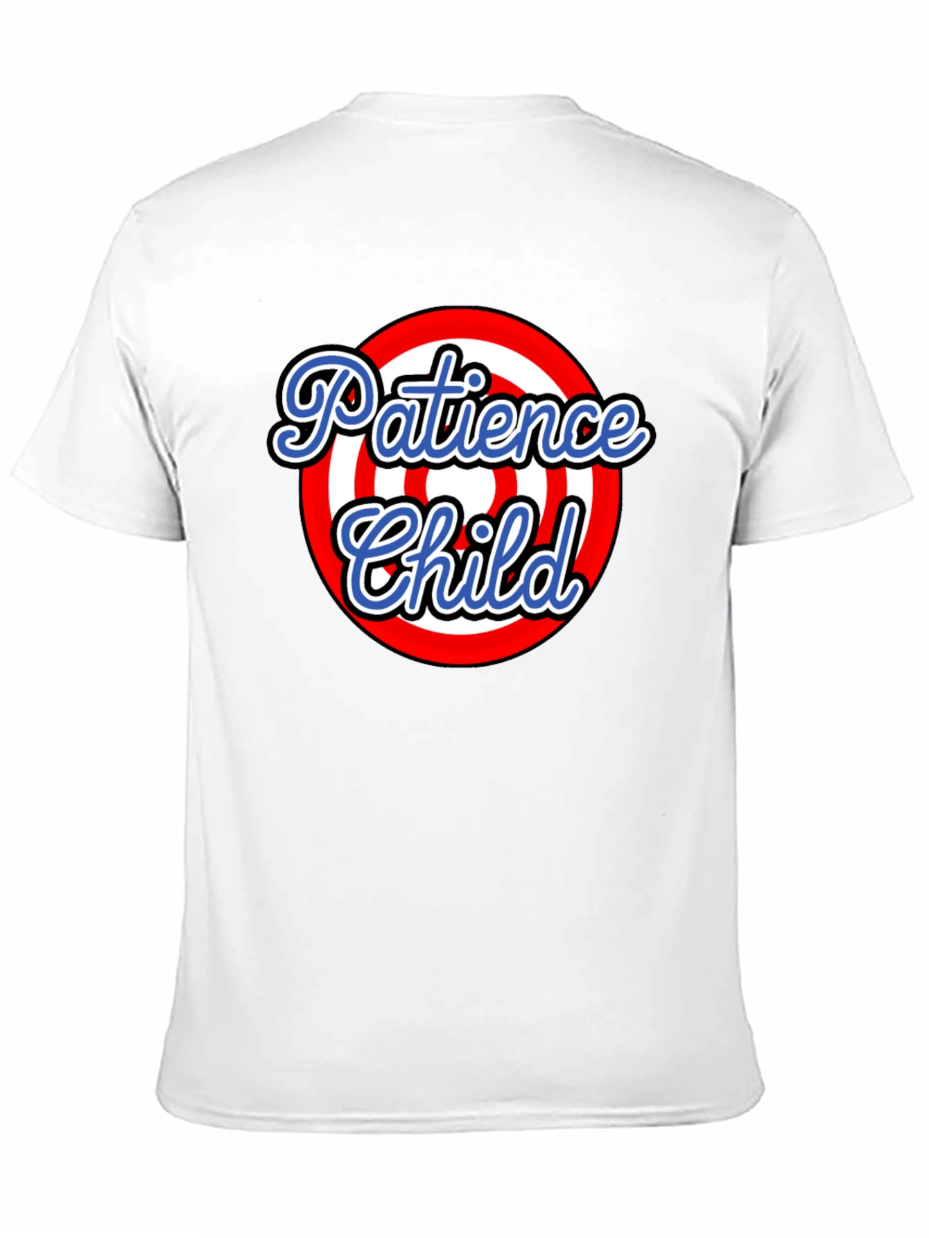 Patience Child T-Shirt - Graphic Tee - Target Design
