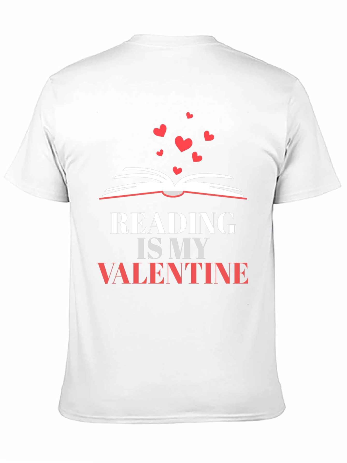 Reading is My Valentine T-Shirt