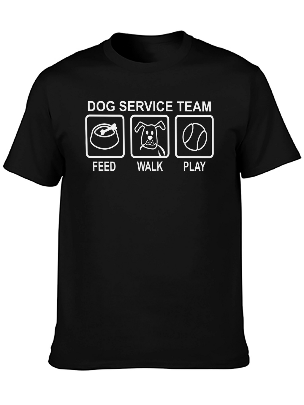 Dog Service Team T-Shirt - Feed Walk Play