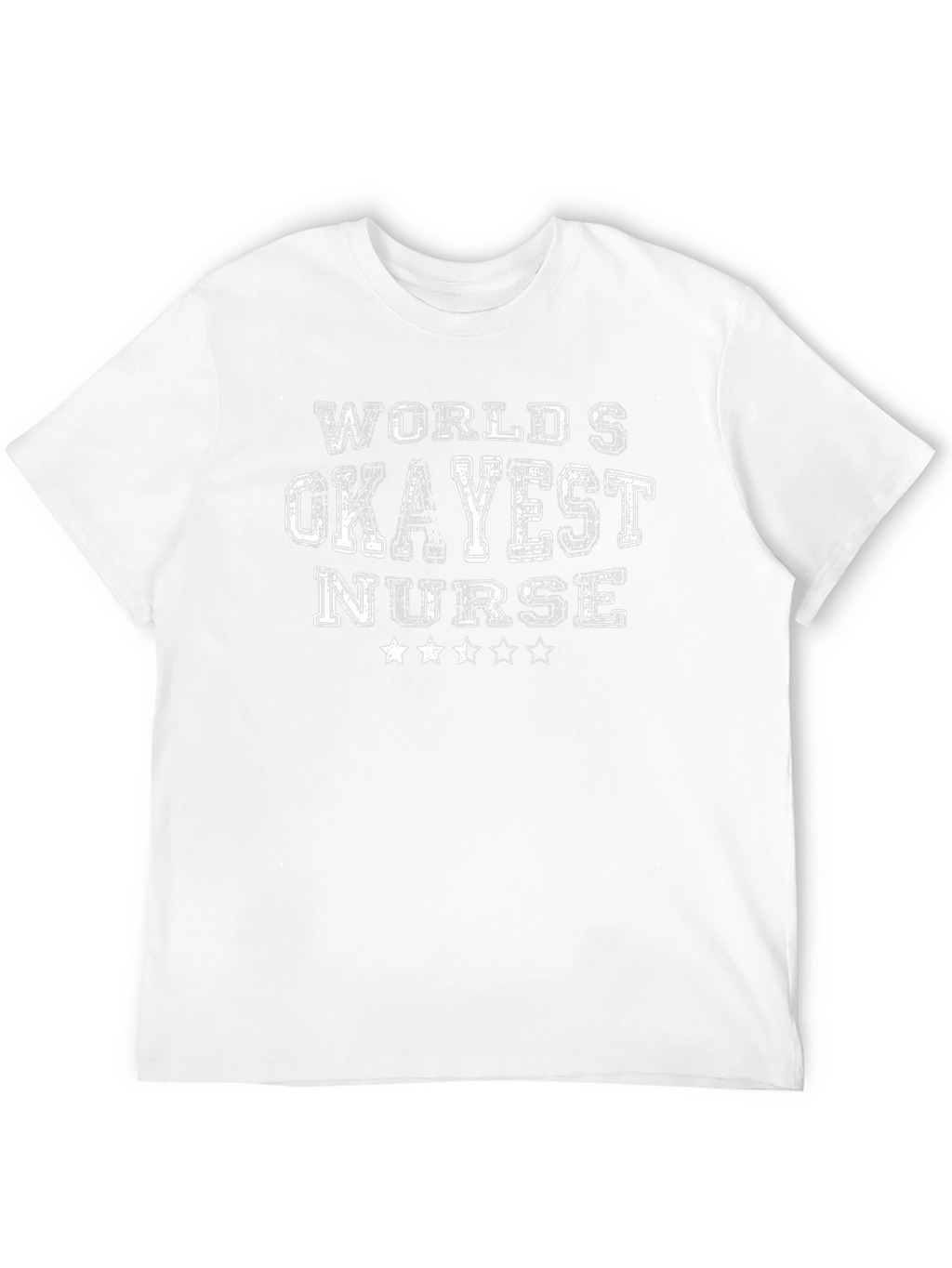 Worlds Okayest Nurse Graphic T-Shirt