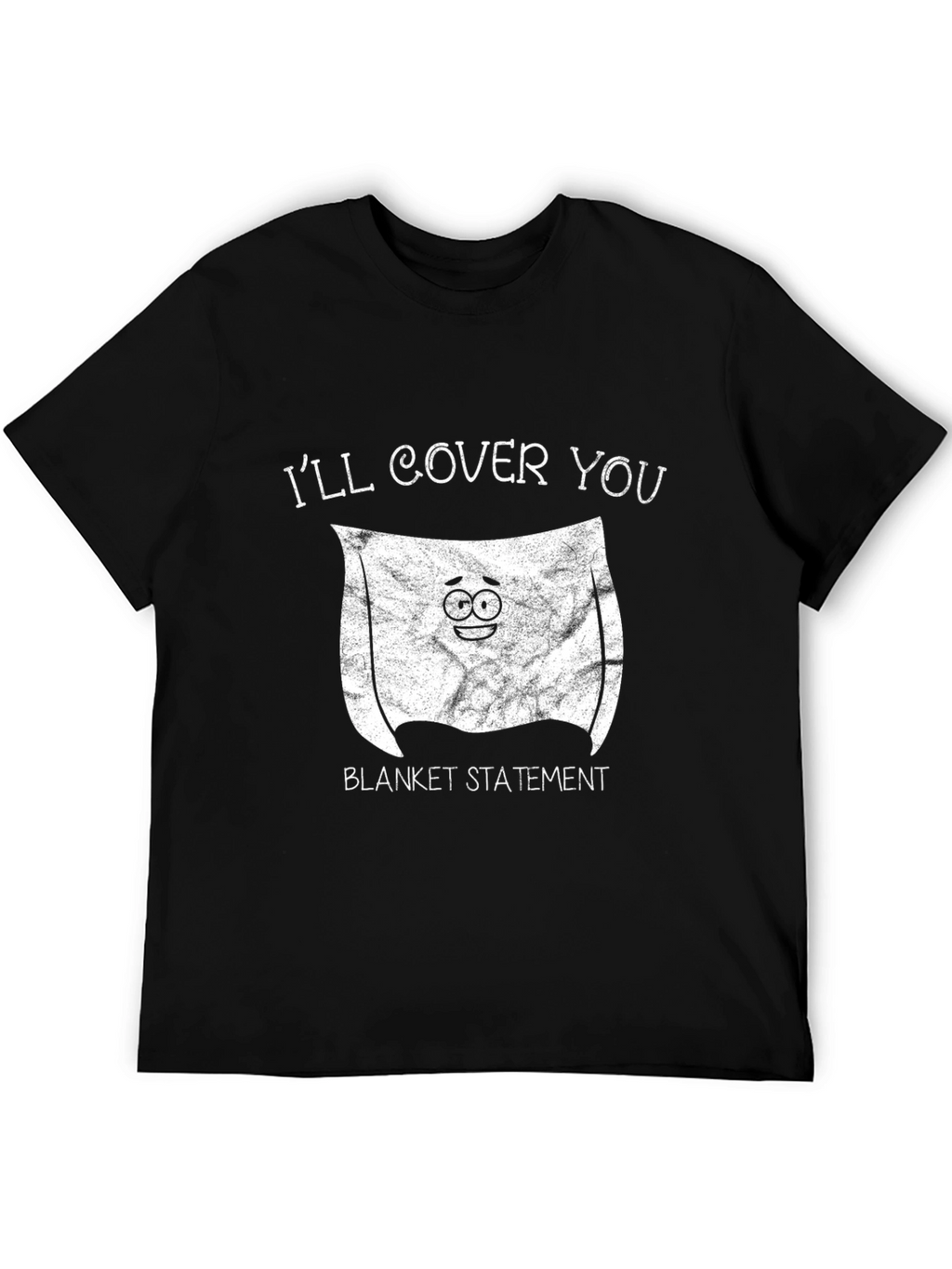 Funny Blanket Statement Graphic Tee