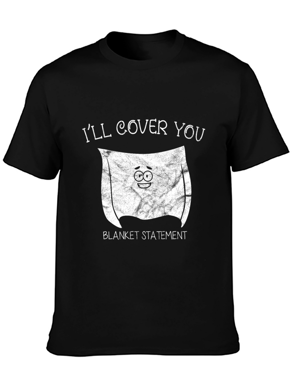 Funny Blanket Statement Graphic Tee
