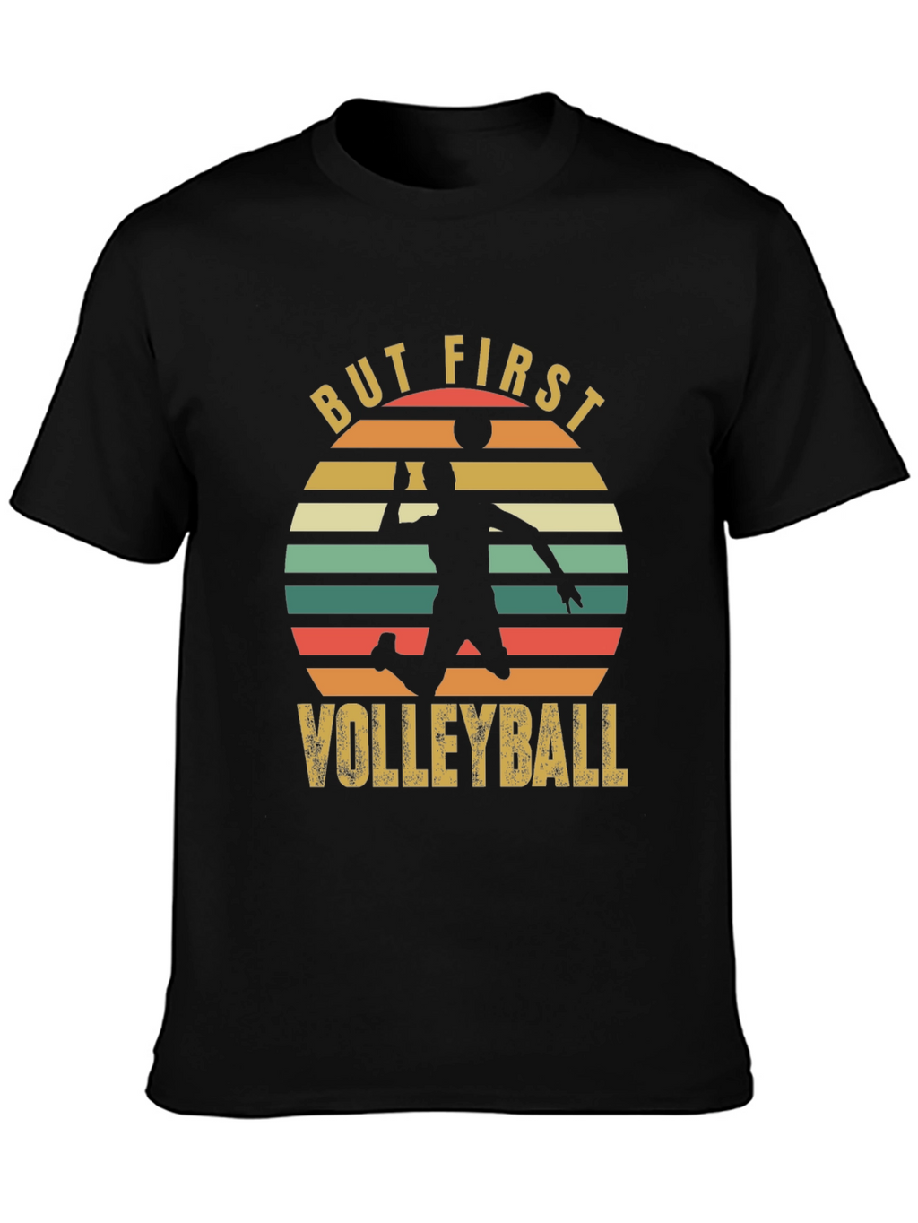 But First Volleyball Graphic Tee