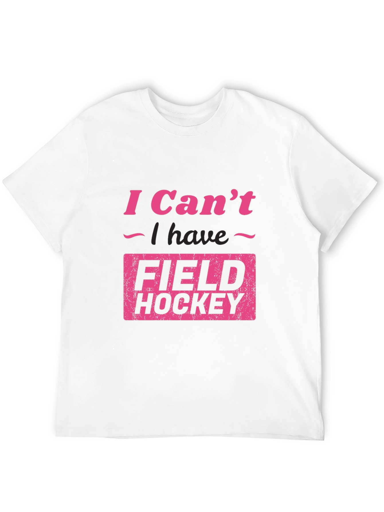 Funny Field Hockey T-Shirt