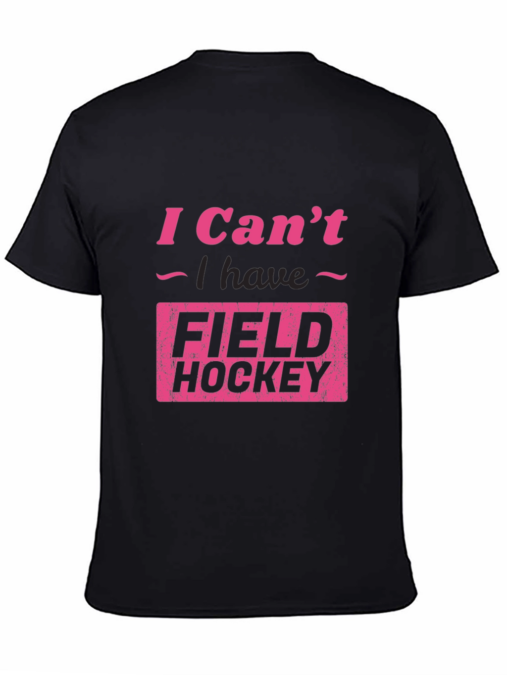 Funny Field Hockey T-Shirt