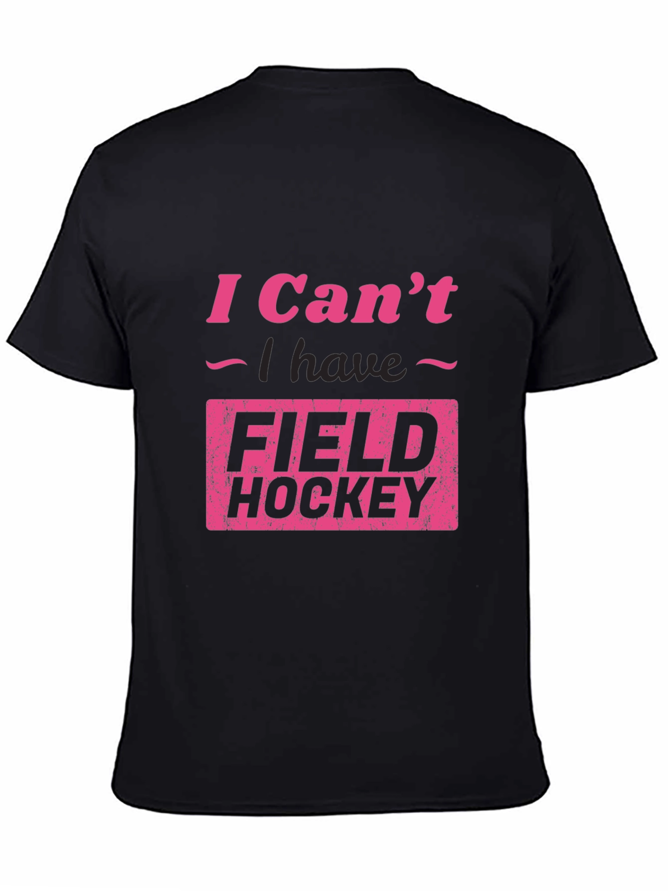 Funny Field Hockey T-Shirt