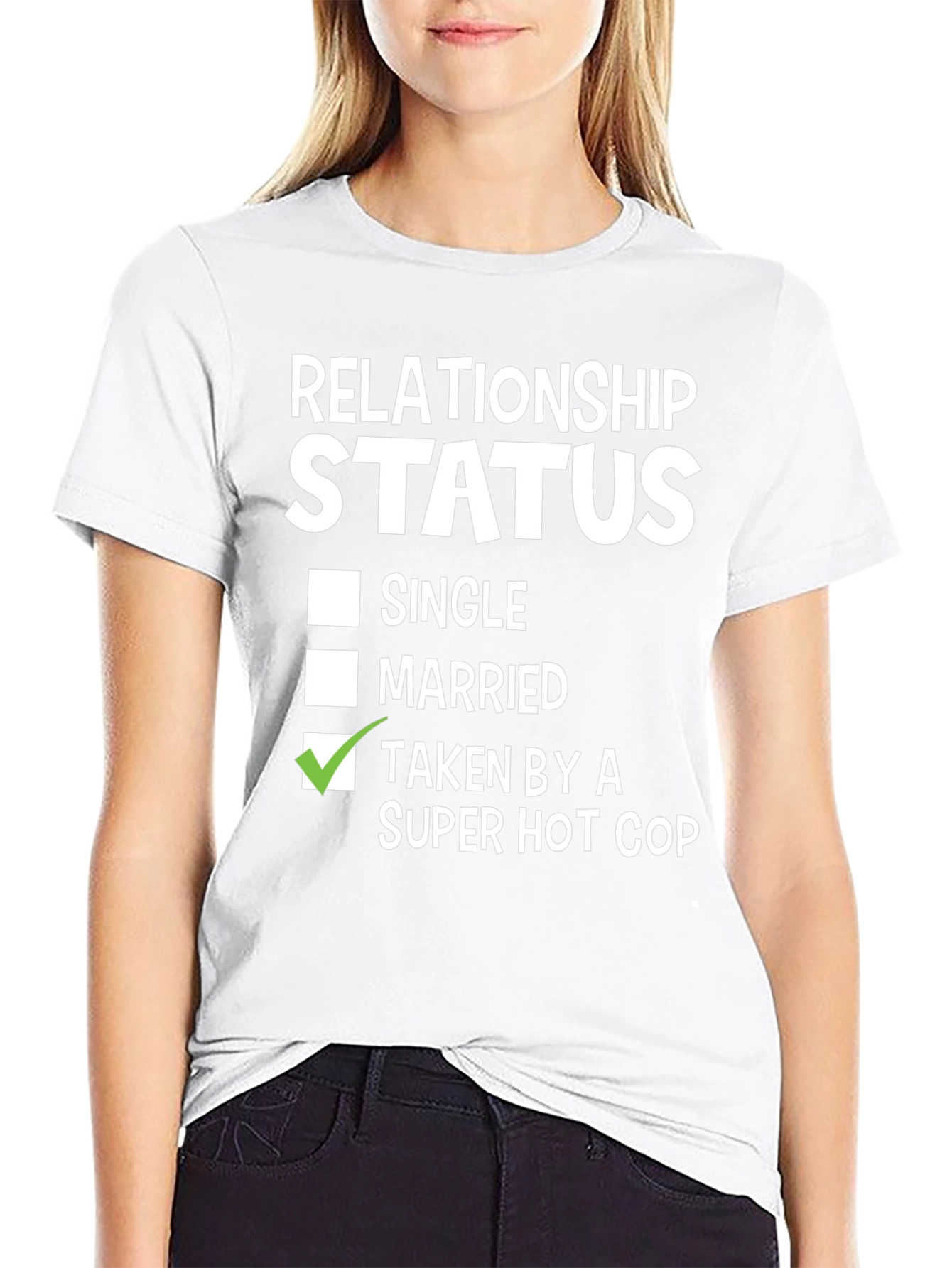 Relationship Status Taken By a Super Hot Cop T-Shirt