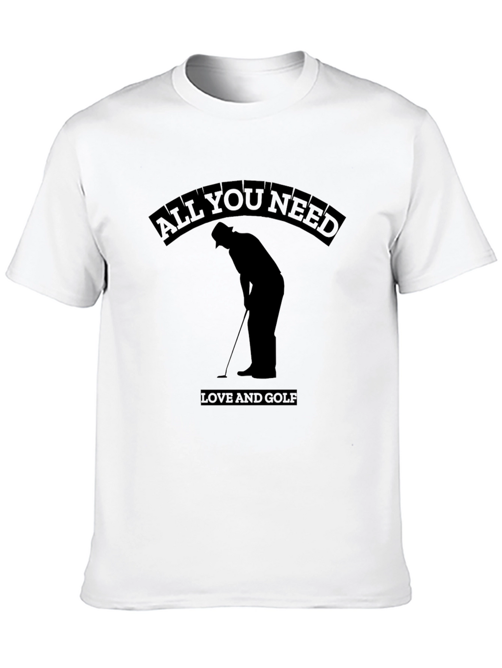All You Need is Love and Golf Black T-Shirt